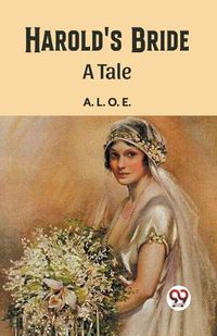 Cover image for Harold's Bride A Tale