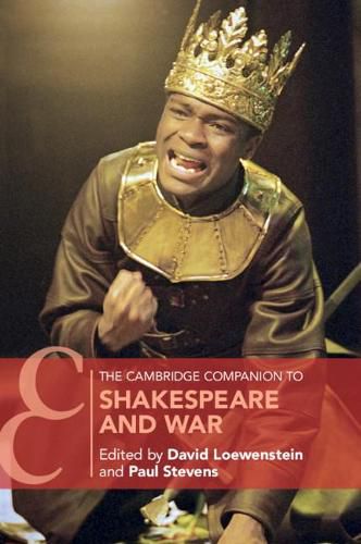 Cover image for The Cambridge Companion to Shakespeare and War