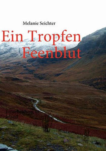 Cover image for Ein Tropfen Feenblut: Entscheidung in Irland