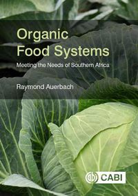 Cover image for Organic Food Systems: Meeting the Needs of Southern Africa