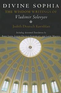 Cover image for Divine Sophia: The Wisdom Writings of Vladimir Solovyov