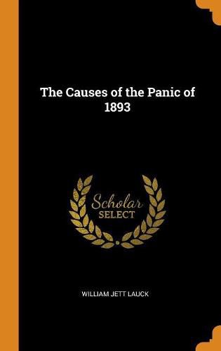 Cover image for The Causes of the Panic of 1893