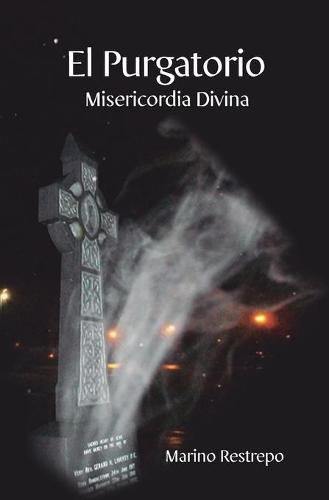 Cover image for El Purgatorio, Misericordia Divina