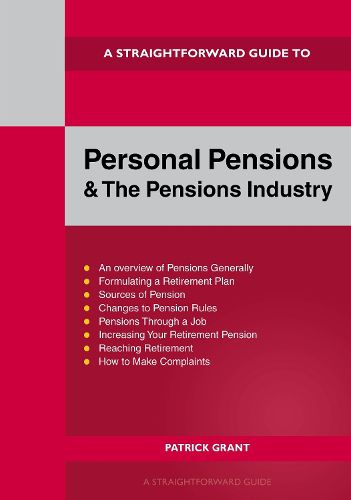 Cover image for A Straightforward Guide to Personal Pensions and the Pensions Industry
