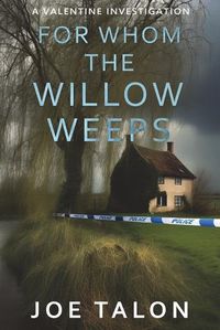 Cover image for For Whom The Willow Weeps