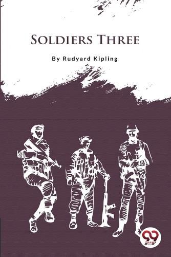 Cover image for Soldiers Three