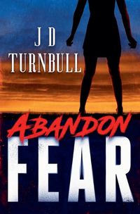 Cover image for Abandon Fear