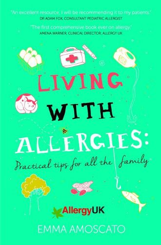 Cover image for Living with Allergies: Practical Tips for All the Family