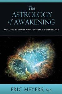 Cover image for The Astrology of Awakening Volume 2