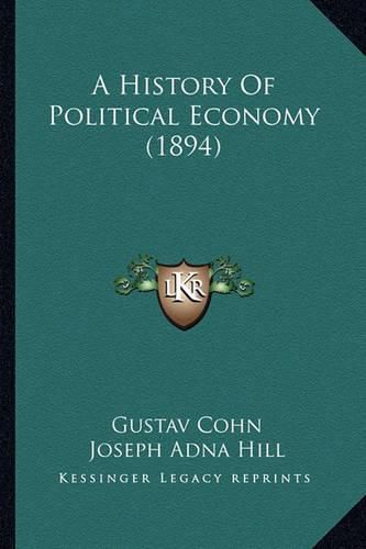 A History of Political Economy (1894)