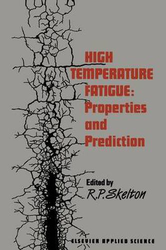 Cover image for High Temperature Fatigue: Properties and Prediction
