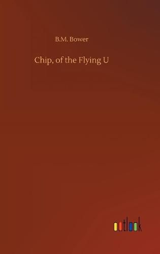 Cover image for Chip, of the Flying U