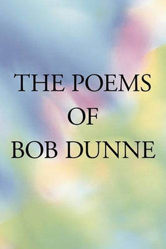 Cover image for The Poems Of Bob Dunne