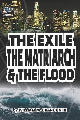 Cover image for The Exile The Matriarch and The Flood