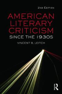 Cover image for American Literary Criticism Since the 1930s