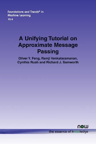 Cover image for A Unifying Tutorial on Approximate Message Passing