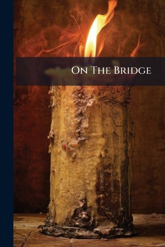 Cover image for On the Bridge: A Devotional Book...