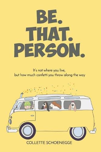 Cover image for Be. That. Person.