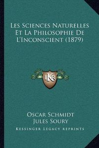 Cover image for Les Sciences Naturelles Et La Philosophie de L'Inconscient (1879)