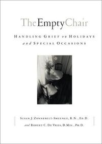 Cover image for The Empty Chair - Handling Grief on Holidays and Special Occasions