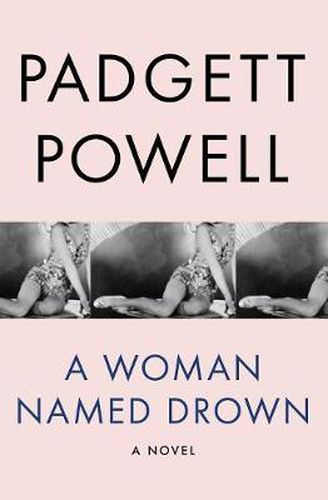 Cover image for A Woman Named Drown: A Novel