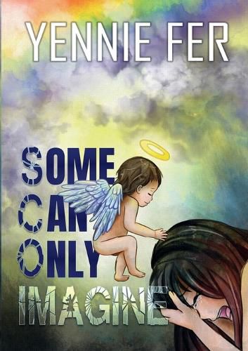 Cover image for Some Can Only Imagine