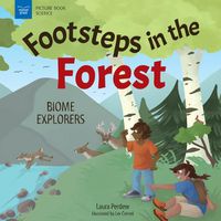 Cover image for Footsteps in the Forests: Biome Explorers