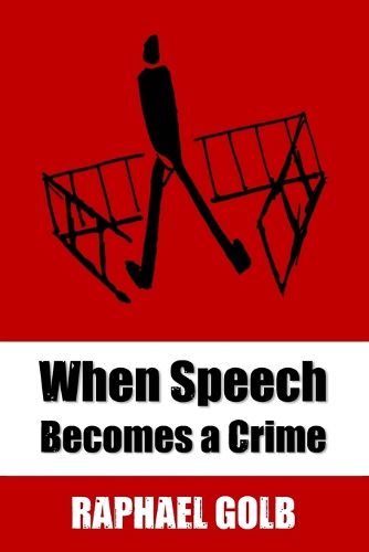 Cover image for When Speech Becomes a Crime
