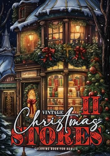 Cover image for Vintage Christmas Stores Coloring Book for Adults 2