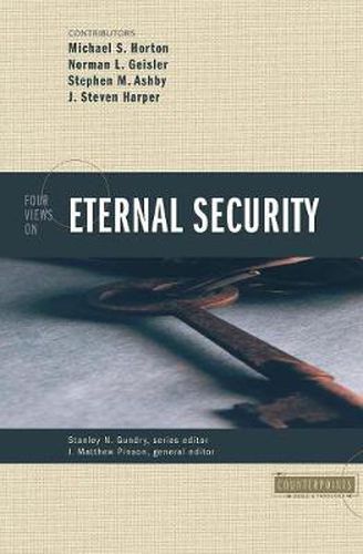 Four Views on Eternal Security