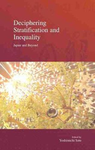 Cover image for Deciphering Stratification and Inequality: Japan and Beyond