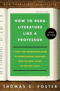 Cover image for How to Read Literature Like a Professor [Third Edition]