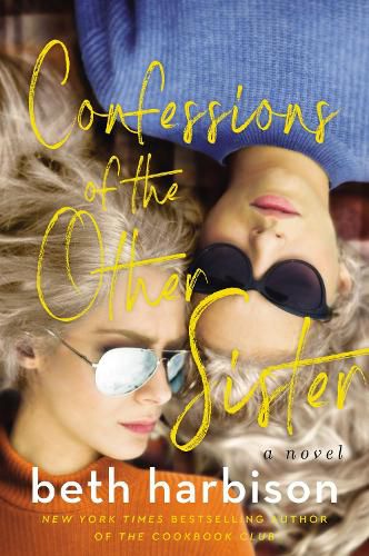 Cover image for Confessions of the Other Sister: A Novel