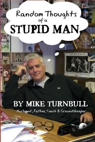 Cover image for Random Thoughts of a Stupid Man