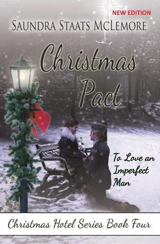 Cover image for Christmas Pact: To Love an Imperfect Man