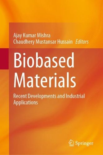 Cover image for Biobased Materials: Recent Developments and Industrial Applications