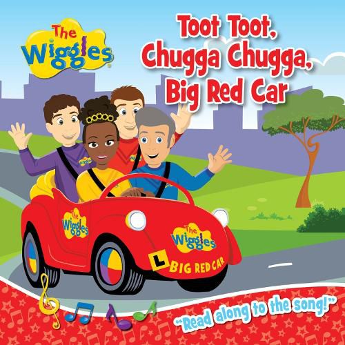 Cover image for The Wiggles: Toot Toot, Chugga Chugga, Big Red Car Board Book