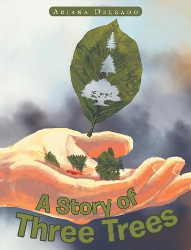 Cover image for A Story of Three Trees