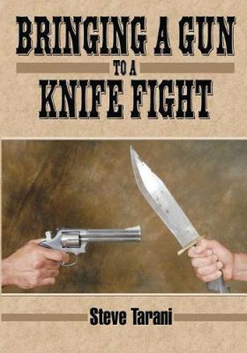 Cover image for Bringing a Gun to a Knife Fight