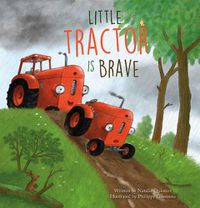 Cover image for Little Tractor Is Brave