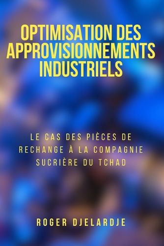 Cover image for Optimisation des approvisionnements industriels
