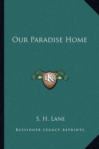 Cover image for Our Paradise Home