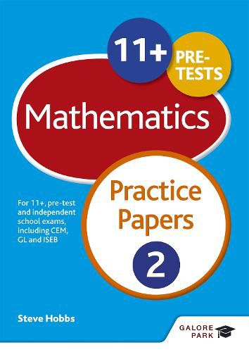 Cover image for 11+ Maths Practice Papers 2: For 11+, pre-test and independent school exams including CEM, GL and ISEB