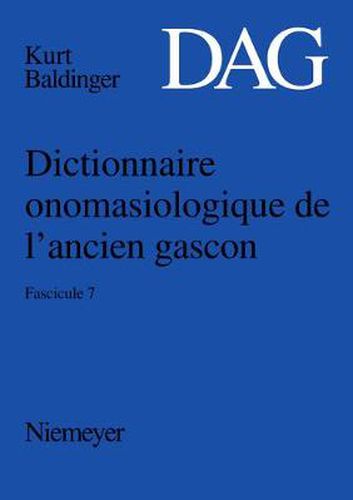 Cover image for Dictionnaire onomasiologique de lancien gascon (DAG) Dictionnaire onomasiologique de l'ancien gascon (DAG)