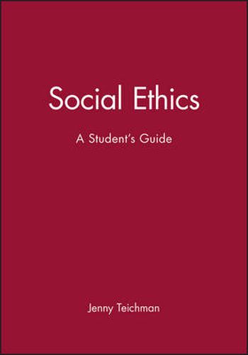 Cover image for A Social Ethics: A Student's Guide