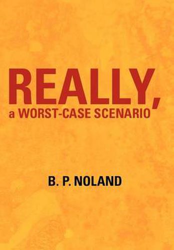 Cover image for Really, a Worst-Case Scenario