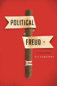 Cover image for Political Freud: A History