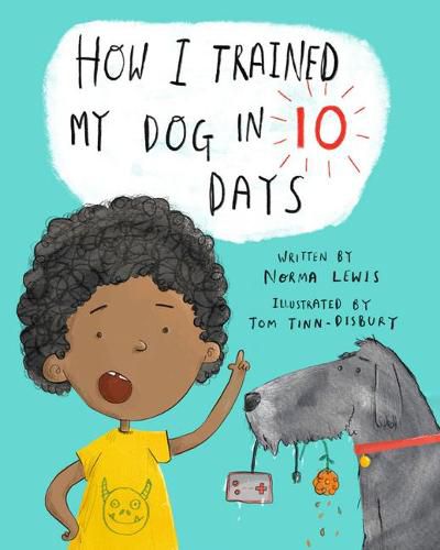 Cover image for How I Trained My Dog in Ten Days