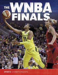 Cover image for The WNBA Finals (Sports Championships)