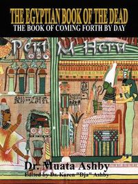 Cover image for The Egyptian Book of the Dead: Mysticism of the Pert Em Heru